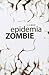 Epidemia zombie by Z.A. Recht