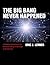 The Big Bang Never Happened by Eric J. Lerner