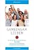 Gemeinsam Lieben: Wie Sie mit Hilfe der genialen Methode ›THE WORK‹ Ihr Leben und Ihre Beziehungen auf unglaubliche Weise verbessern. (German Edition)
