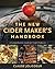 The New Cider Maker's Handbook: A Comprehensive Guide for Craft Producers