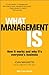What Management Is: How It ...