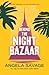 Behind the Night Bazaar (Jayne Keeney Novels Book 1)