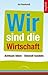 Wir sind die Wirtschaft: Ac...