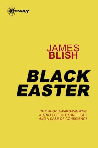 Black Easter: After Such Knowledge Book 3