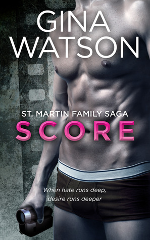 Score (St. Martin Family Saga, #1)