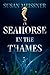 A Seahorse in the Thames by Susan Meissner