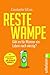 Restewampe: Gibt es für Männer ein Leben nach vierzig? (German Edition)