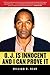 O. J. is Innocent and I Can Prove It: The Shocking Truth about the Murders of Nicole Simpson and Ron Goldman