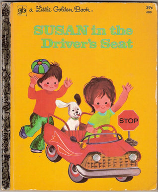 Susan in the Driver's Seat  (A Little Golden Book)
