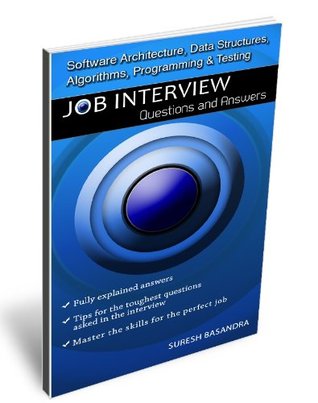 Software Architecture, Data Structures, Algorithms, Programming and Testing Questions and Answers (Kindle Edition)