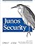 Junos Security: A Guide to Junos for the SRX Services Gateways and Security Certification