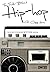 The Truth Behind Hip Hop by G. Craige Lewis