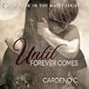 Until Forever Comes by Cardeno C.