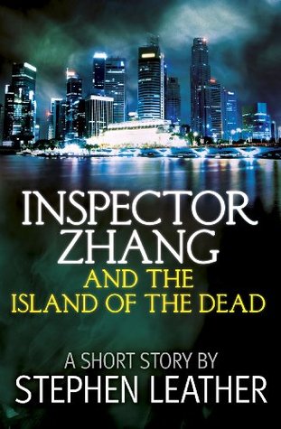 Inspector Zhang and the Island of the Dead: a short story (Inspector Zhang Mystery Book 6)