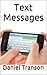 Text Messages by Daniel Transon