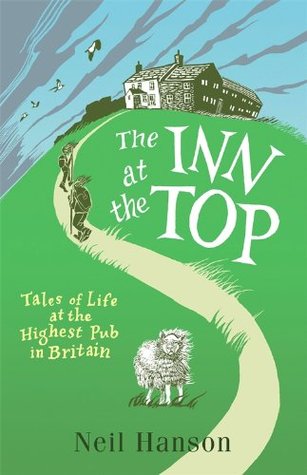 The Inn at the Top: Tales of Life at the Highest Pub in Britain (Kindle Edition)