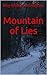 Mountain of Lies