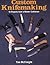 Custom Knifemaking: 10 Projects from a Master Craftsman