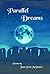 Parallel Dreams