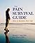 The Pain Survival Guide by Dennis C. Turk