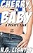 Cherry, Oh, Baby