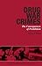 Drug War Crimes by Jeffrey A. Miron