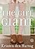 The Girl Giant: A Novel