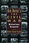 Book cover for Ken Burns's The Civil War: Historians Respond