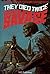 They Died Twice (The Fantastic Adventures of Doc Savage)