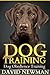 Dog Training: Dog Obedience Training