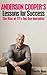 Anderson Cooper's Lessons f...