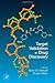 Target Validation in Drug Discovery by Brian W. Metcalf