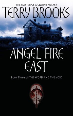 Angel Fire East Word Void 3 By Terry Brooks