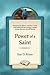 Power of a Saint by Kay D. Rizzo