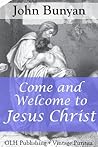 Book cover for Come And Welcome To Jesus Christ (Annotated) (Vintage Puritan)