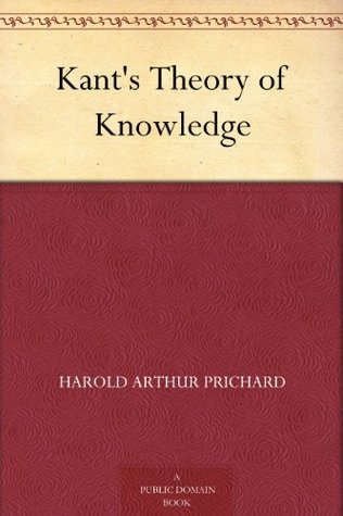 Kant's Theory of Knowledge (Kindle Edition)