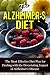 The Alzheimer’s Diet by Brad Smart