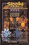 Siddhi: The science of supernatural powers Siddhi: The science of supernatural powers