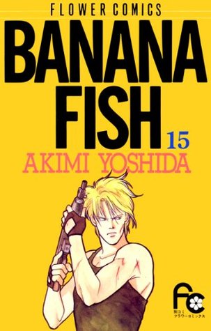 Banana Fish 15 By Akimi Yoshida