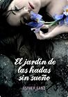 El jardín de las ...