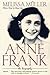 Anne Frank by Melissa Müller Anne Frank by Melissa Müller