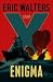 Enigma by Eric Walters