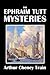 The Ephraim Tutt Mysteries