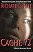 Cache 72 (Jaxon Jennings, #2)