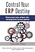 Control Your ERP Destiny: R...