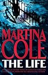 Book cover for The Life: A dark suspense thriller of crime and corruption
