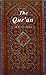 THE QURAN : The Meaning of the Glorious Quran Text, Translation & Commentry
