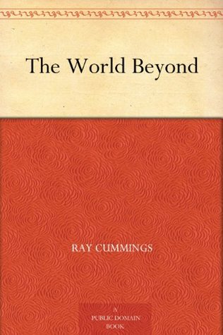 The World Beyond (Kindle Edition)