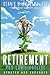 Retirement You Can't Outlive Updated and Expanded