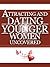 Attracting And Dating Young...